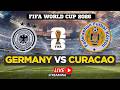 FIFA World Cup 2026 LIVE Germany Vs Curacao Match Live From Sarajevo Watch FIFA World Cup LIVE