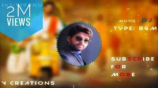 Allu Arjun Intro BGM : DJ  Duvvada Jagannadham Int