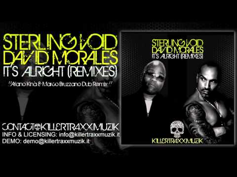 Sterling Void & David Morales - It's Alright (Ariano Kinà & Marco Bruzzano Dub Remix)