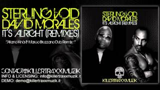 Sterling Void & David Morales - It's Alright (Ariano Kinà & Marco Bruzzano Dub Remix)