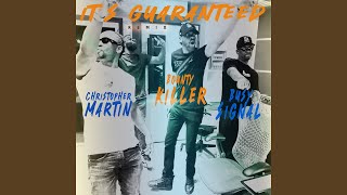 It&#39;s Guaranteed (feat. Bounty Killer &amp; Busy Signal) (Remix)