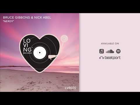 Bruce Gibbons & Nick Abel - Nerdy