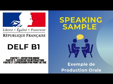 DELF B1 Production Orale Préparation | Exemple de niveau | abc delf preparation au tefaq canada