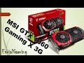 Видеокарта MSI GTX 1060 GAMING X 3G - відео