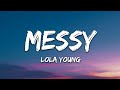 Lola Young Messy Lyrics