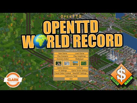 OpenTTD World Record Speed Run 100% [2h17m22s]