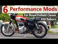 6 Performance Modifications that actually works | Royal Enfield Classic 350 reborn