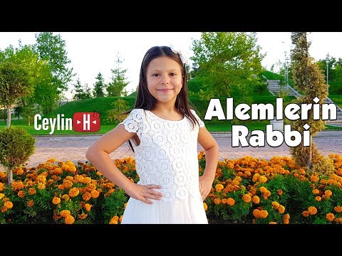 Ceylin-H | Alemlerin Rabbi - ( Çocuk ilahileri )