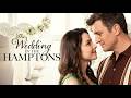 The Wedding in the Hamptons | FULL ROMCOM MOVIE | Maddison Bullock | Houston Rhines | Kyra Weeks
