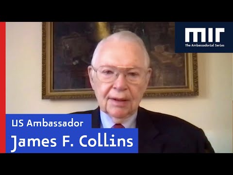 James F. Collins | Ambassador to the Russian Federation, 1997-2001