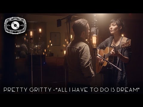 The Rye Room Sessions - Pretty Gritty "All I Have To Do Is Dream" Cover LIVE