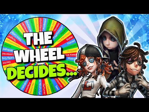 Identity V But The Wheel Chooses My Character...