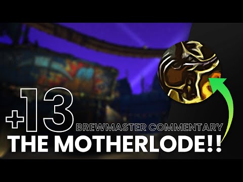 +13 Motherlode!! | Brewmaster Commentary