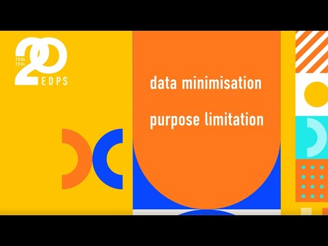 Data Protection ExPLAINed #2 - Data Minimisation and Purpose Limitation - European Data...