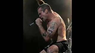 Henry Rollins -- I feel like this