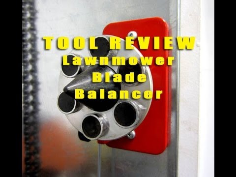 TOOL REVIEW - Lawnmower Blade Balancer