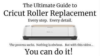 The Ultimate Guide to Replacing Cricut Rollers - Every Step. Every Detail.
