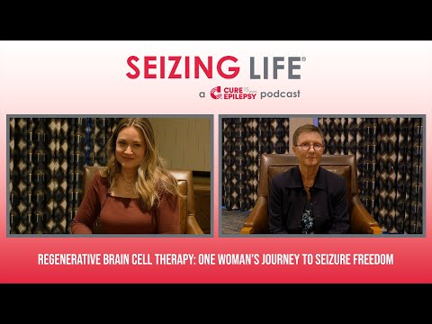 Regenerative Brain Cell Therapy: One Woman’s Journey to Seizure Freedom
