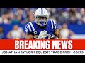 Jonathan Taylor REQUESTS Trade From Colts I CBS Sports
