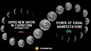 Super New Moon Guided Meditation December 2022 I Power of Visual Manifestations I Moon in Capricorn
