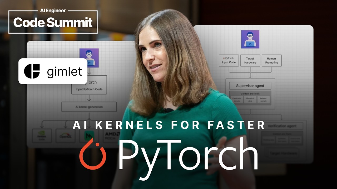 Using AI Generated Kernels to Instantly Speed Up PyTorch – Natalie Serrino, Gimlet Labs