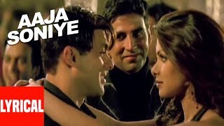 Aaja Soniye Lyrical Video  Mujhse Shaadi Karogi  S