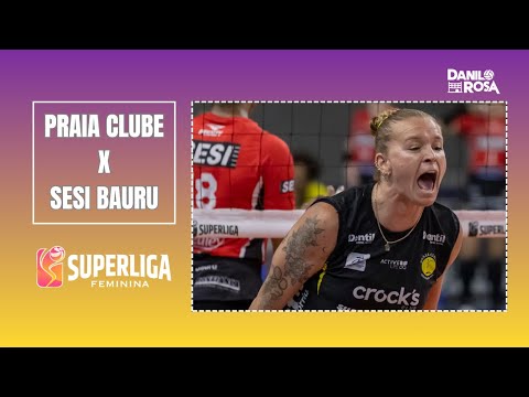 Praia Clube vs. SESI Bauru | Highlights | Women's Superliga 25/26