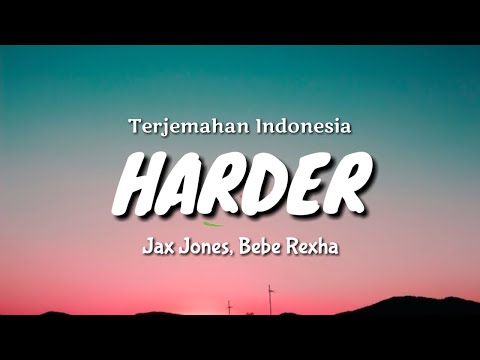 download lagu mp3 mp4 Bebe Rexha Harder Terjemahan, download lagu Bebe Rexha Harder Terjemahan gratis, unduh video klip Bebe Rexha Harder Terjemahan