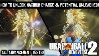Dragon Ball Xenoverse 2 - All Advancement Tests (How to unlock Maximum Charge & Potential Unleashed)