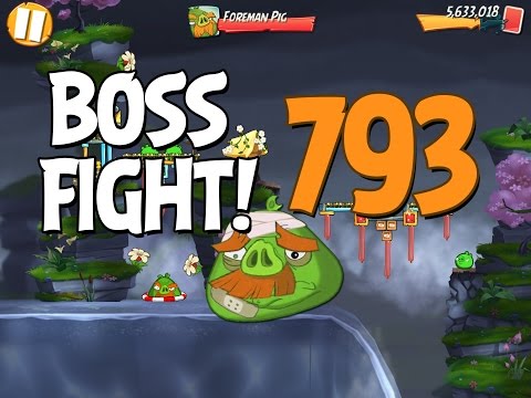 Angry Birds 2 Boss Fight 110! Foreman Pig Level 793 Walkthrough - iOS, Android