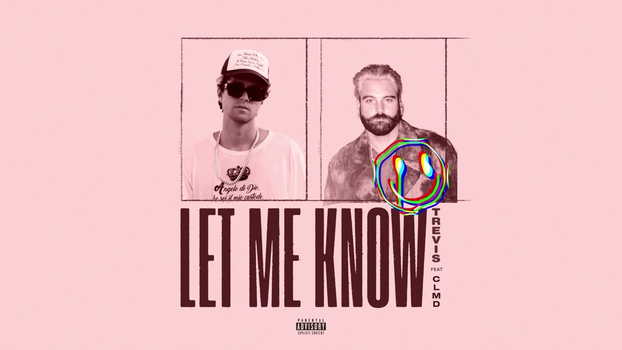 Trevis - Let Me Know (feat. CLMD) Visualiser