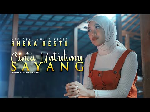 Rheka Restu - Cinta Untukmu Sayang (Official Music Video) Nadi Musik