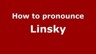 How to pronounce Linsky