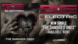 9ELECTRIC   01 The Damaged Ones