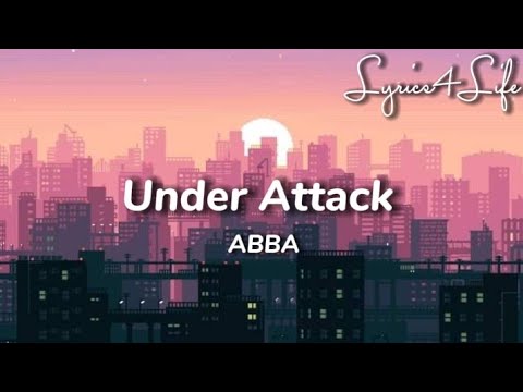 ABBA - Under Attack (Lyrics)