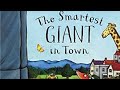 The Smartest Giant in Town - Julia Donaldson audiobook. Children's story book read-aloud