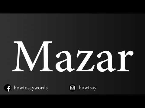 How To Pronounce Mazar