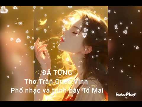 Đã từng - Tố Mai