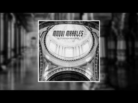 DIE STYLISCHEN DREI KÖNIGE (1999) – Moqui Marbles