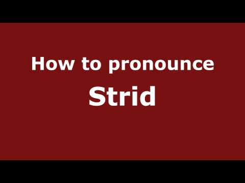 How to pronounce Strid