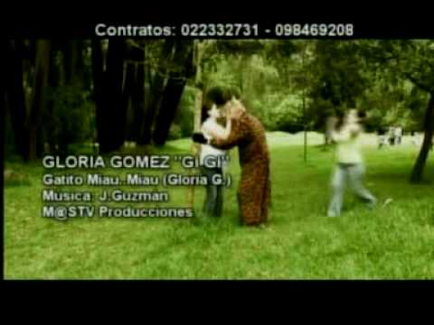 GLORIA GOMEZ "GIGI" - GATITO MIAU MIAU