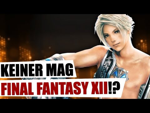 War FINAL FANTASY 12 der UNTERGANG der REIHE?!
