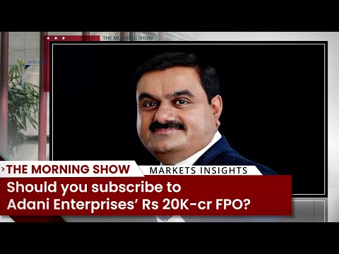 Should you subscribe to Adani Enterprises’ Rs 20K-cr FPO?