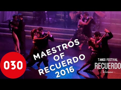 The Maestros of Recuerdo Tango Festival 2016 – La cumparsita
