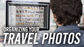 Organizing Your Travel Photos