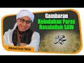 Gambaran Keindahan Paras Rasulullah SAW Hikmah Buya Yahya