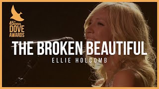 Ellie Holcomb: &quot;The Broken Beautiful&quot; (45th Dove Awards)