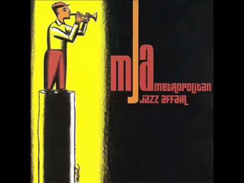 Metropolitan Jazz Affair. Yunowhathislifeez (jazz Mix)