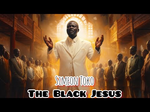 Simeon Toko: The Black Jesus