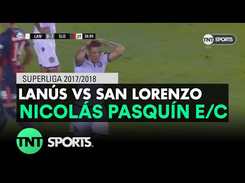 Nicolás Pasquini E/C (0-2) Lanús vs San Lorenzo | Fecha 21 - Superliga Argentina 2017/2018